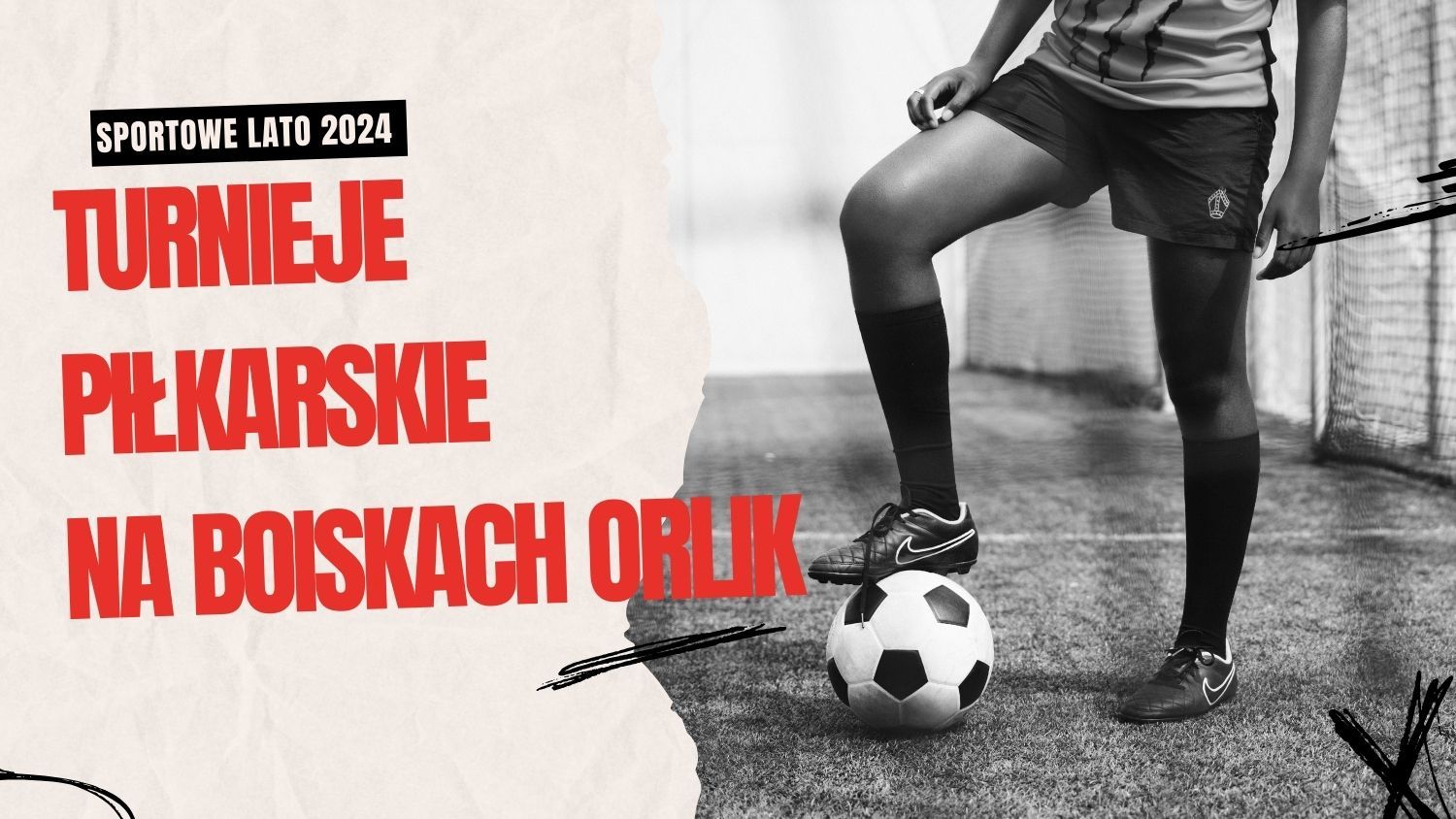 Sportowe Lato 2024: Turnieje Piłkarskie na Boiskach Orlik