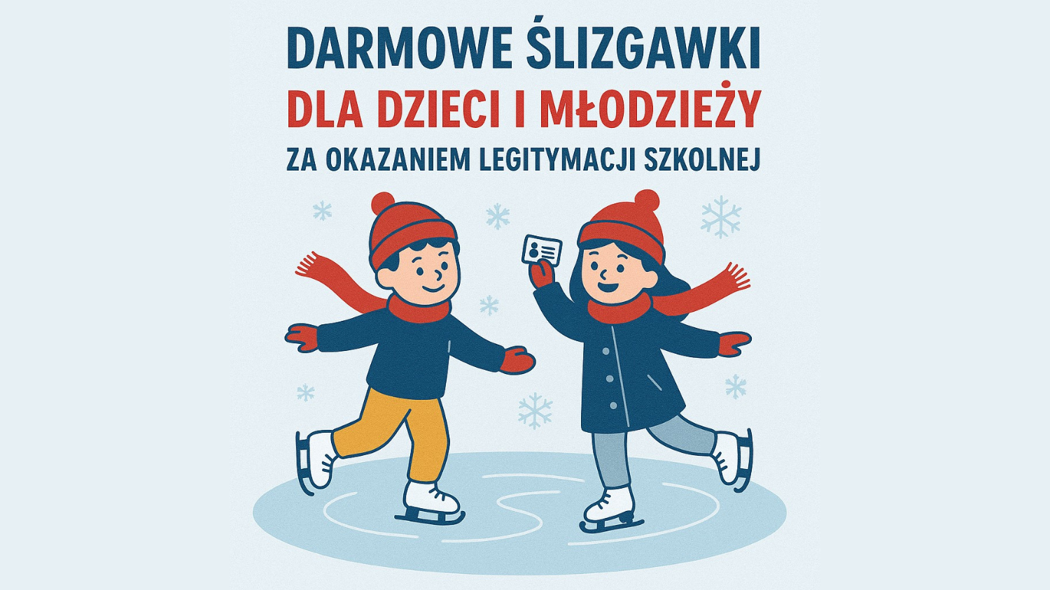 Ślizgawka - Bezpłatne wejście dla dzieci i młodzieży